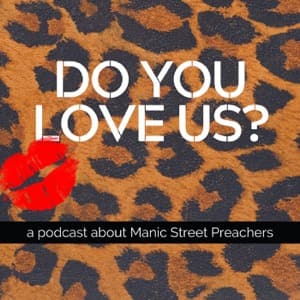 Podcast artwork for "Do You Love Us?"